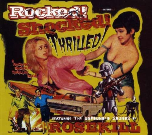 Rocked Shocked Thrilled