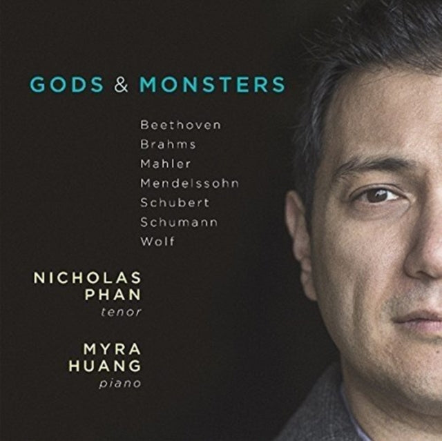 Gods & Monsters - Brahms. Schubert. Wolf