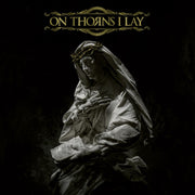 On Thorns I Lay Limited Edition Digi