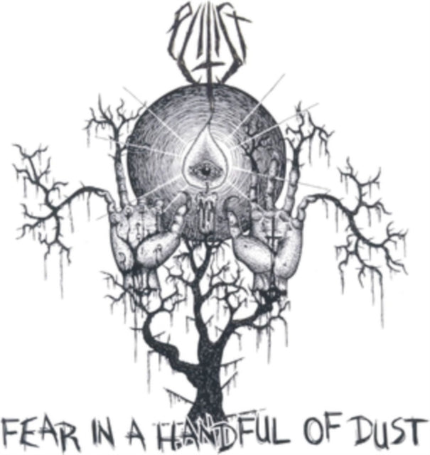 Fear In A Handful Of Dust