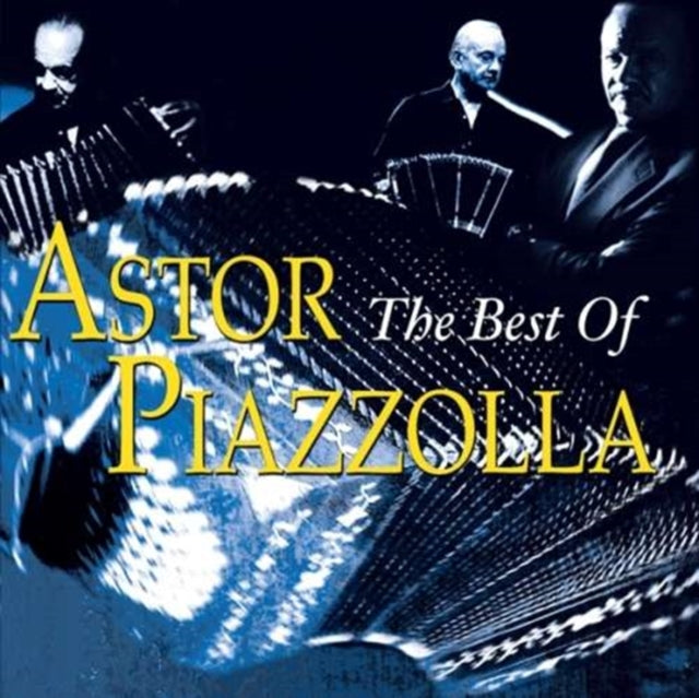 The Best Of Astor Piazzolla