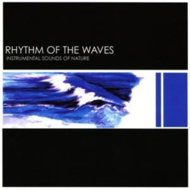 Rhythm Of The Waves