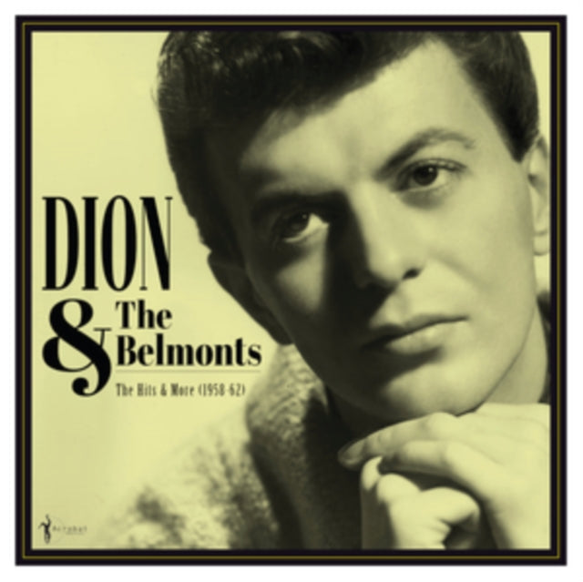 Hits & More Dion & The Belmonts 1958-62