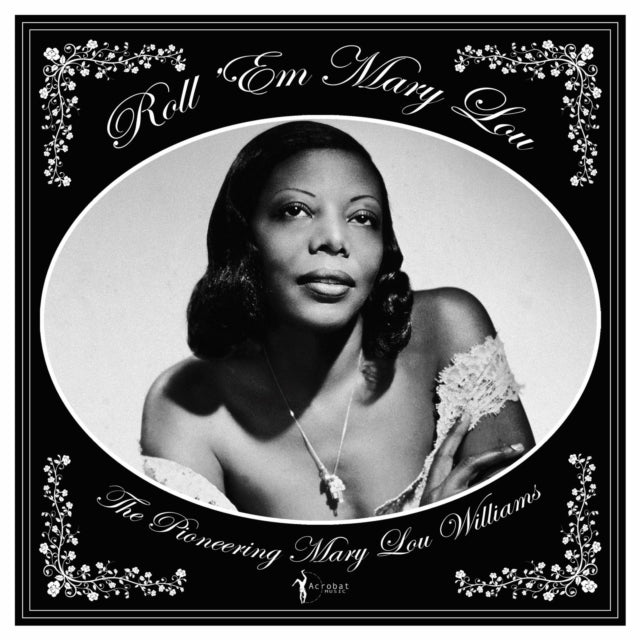 Roll Em Mary Lou - The Pioneering Mary L