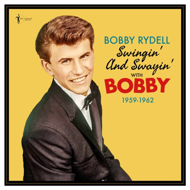 Swingin And Swayin With Bobby 1959-62