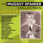 The Muggsy Spanier Collection 1924-1949