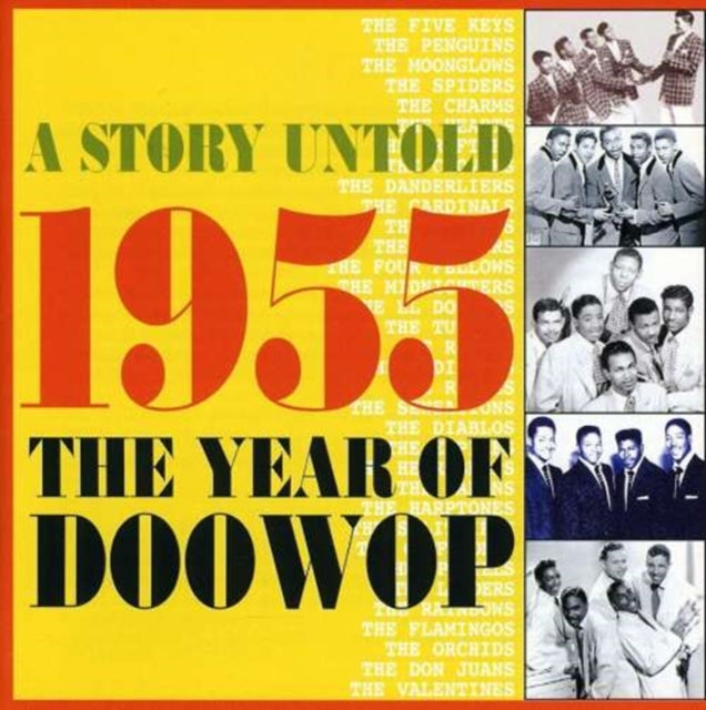 A Story Untold 1955 The Year Of Doowop