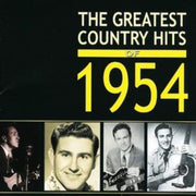 The Greatest Country Hits Of 1954