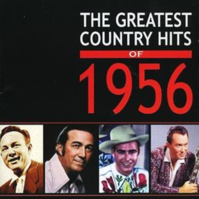 The Greatest Country Hits Of 1956