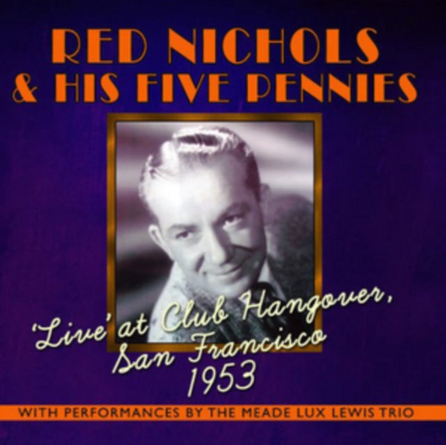 Live At Club Hangover Sf 1953