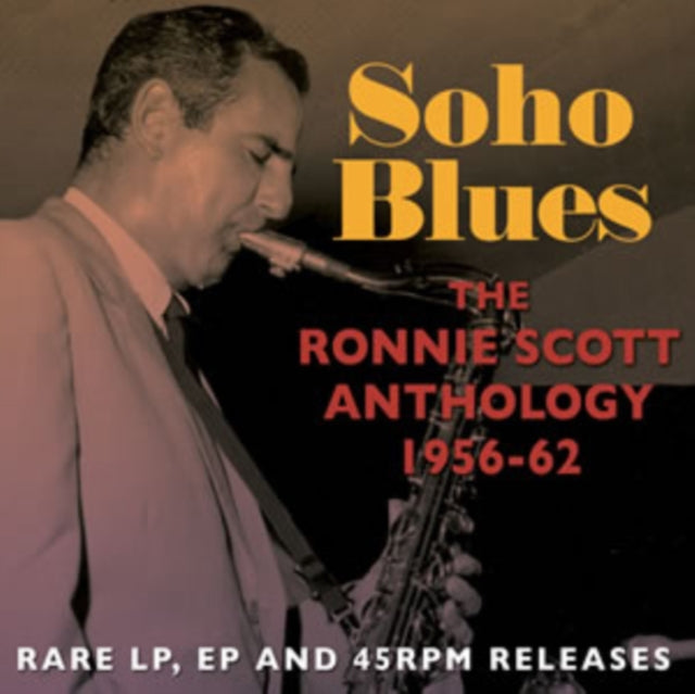 Soho Blues - Ronnie Scott Anthology 1956