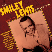 The Smiley Lewis Collection 1947-1961