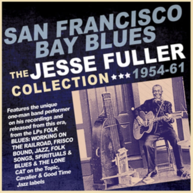 San Francisco Bay Blues The Jesse Fuller