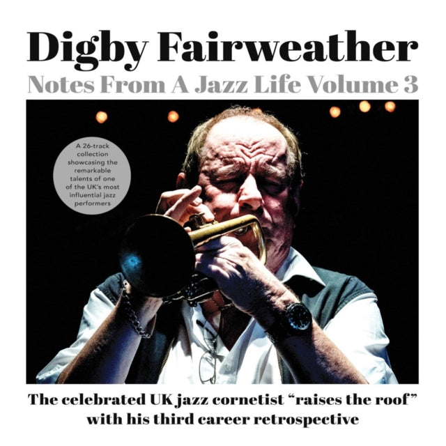 Notes From A Jazz Life Vol. 3