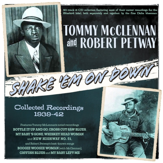 Shake Em On Down - Collected Recordings