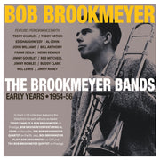 The Brookmeyer Bands: Early Years 1954-56