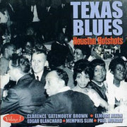 Texas Blues Volume 1 - Houston Hotshots