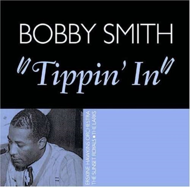 Bobby Smith - Tippin In