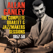 The Complete Quartet & Jazzmakers Sessio