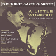 A Little Workout - Live At The Little Th