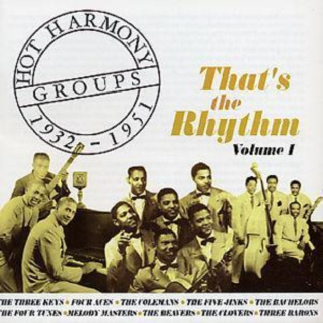 Hot Harmony Groups 1932-1951 - Thats The