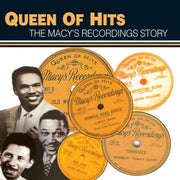 Queen Of Hits The Macys Recordings Story