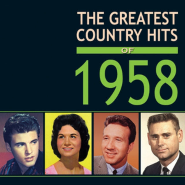 The Greatest Country Hits Of 1958
