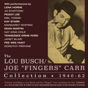 The Lou Busch - Joe Fingers Carr Collect