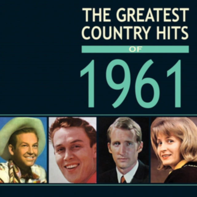 The Greatest Country Hits Of 1961