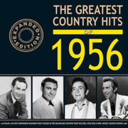 Greatest Country Hits Of 1956 Expanded E