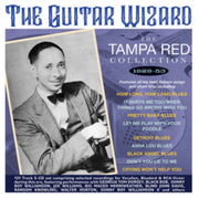 Guitar Wizard The Tampa Red Collection 1