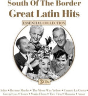 South Of The Border Great Latin Hits