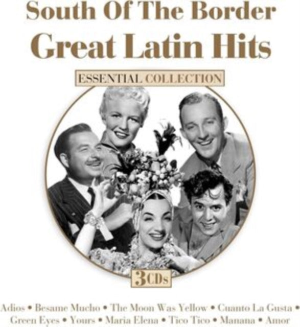 South Of The Border Great Latin Hits