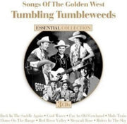 Tumbling Tumbleweeds - Songs Of The Gold