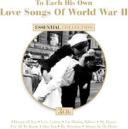 To Each His Own Love Songs Of World War