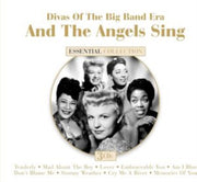 Divas Of The Big Band Era And The Angels