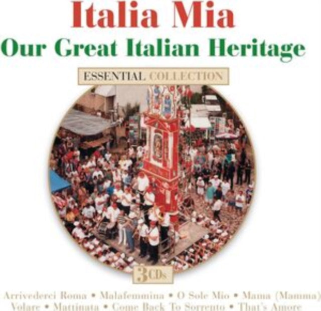 Italia Mia Our Great Italian Heritage