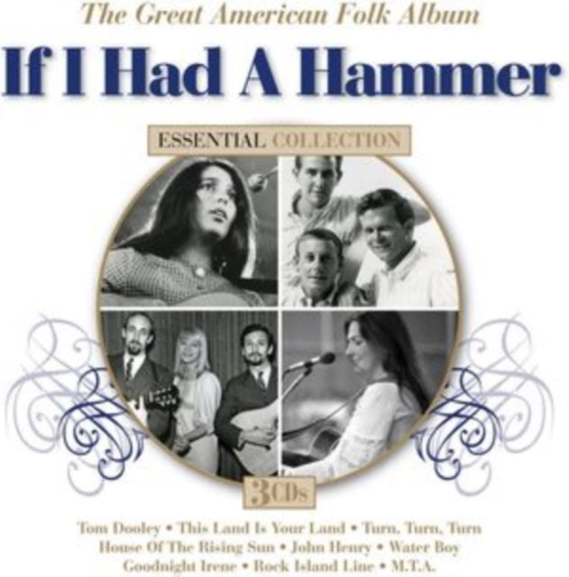 If I Had A Hammer Great American Folk