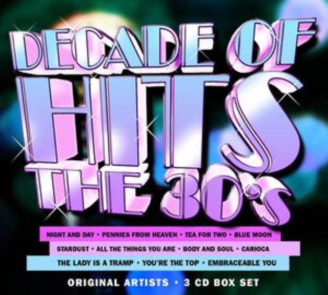 Decade Of Hits The 30s