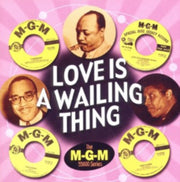 Love Is A Wailing Thing