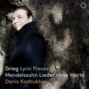 Grieg Lyric Pieces / Mendelssohn Lieder