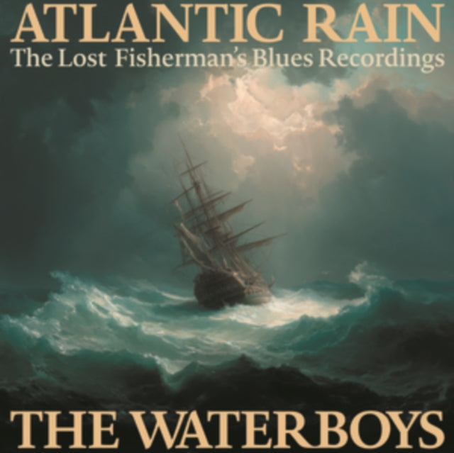 Atlantic Rain The Lost Fishermans Blues