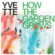 How The Garden Grows