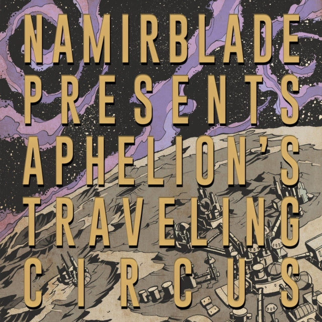 Aphelions Traveling Circus