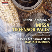 Benno Ammann Missa Defensor Pacis World