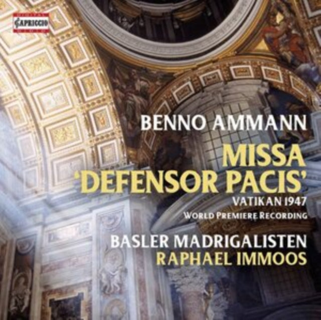 Benno Ammann Missa Defensor Pacis World