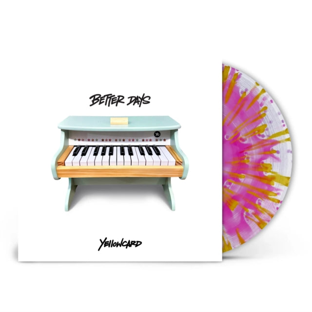 Better Days Pink/yellow Splatter Vinyl I