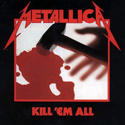 Kill Em All 180g