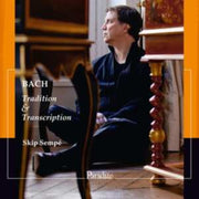 Bach Tradition & Transcription