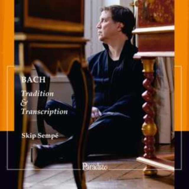 Bach Tradition & Transcription